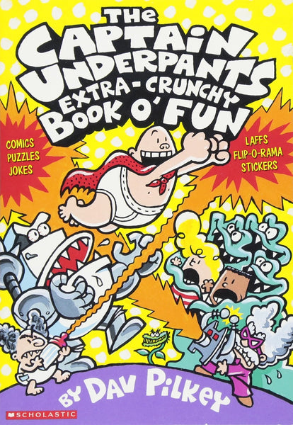 The Captain Underpants : Extra-Crunchy Book o Fun - Paperback