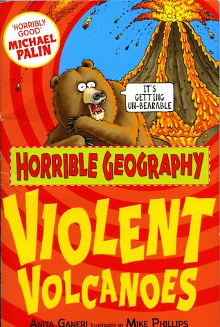 Horrible Geography : Violent Volcanoes - Paperback