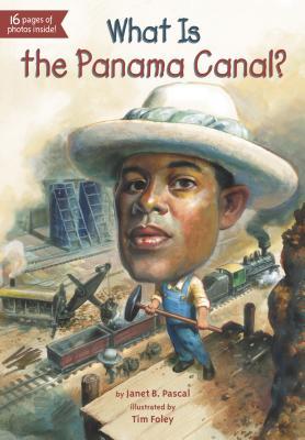 WHAT IS THE PANAMA CANAL? - Paperback - Kool Skool The Bookstore
