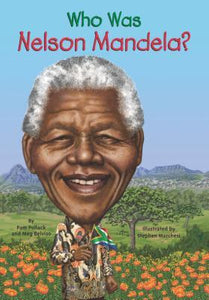 Who Was Nelson Mandela? - Paperback - Kool Skool The Bookstore
