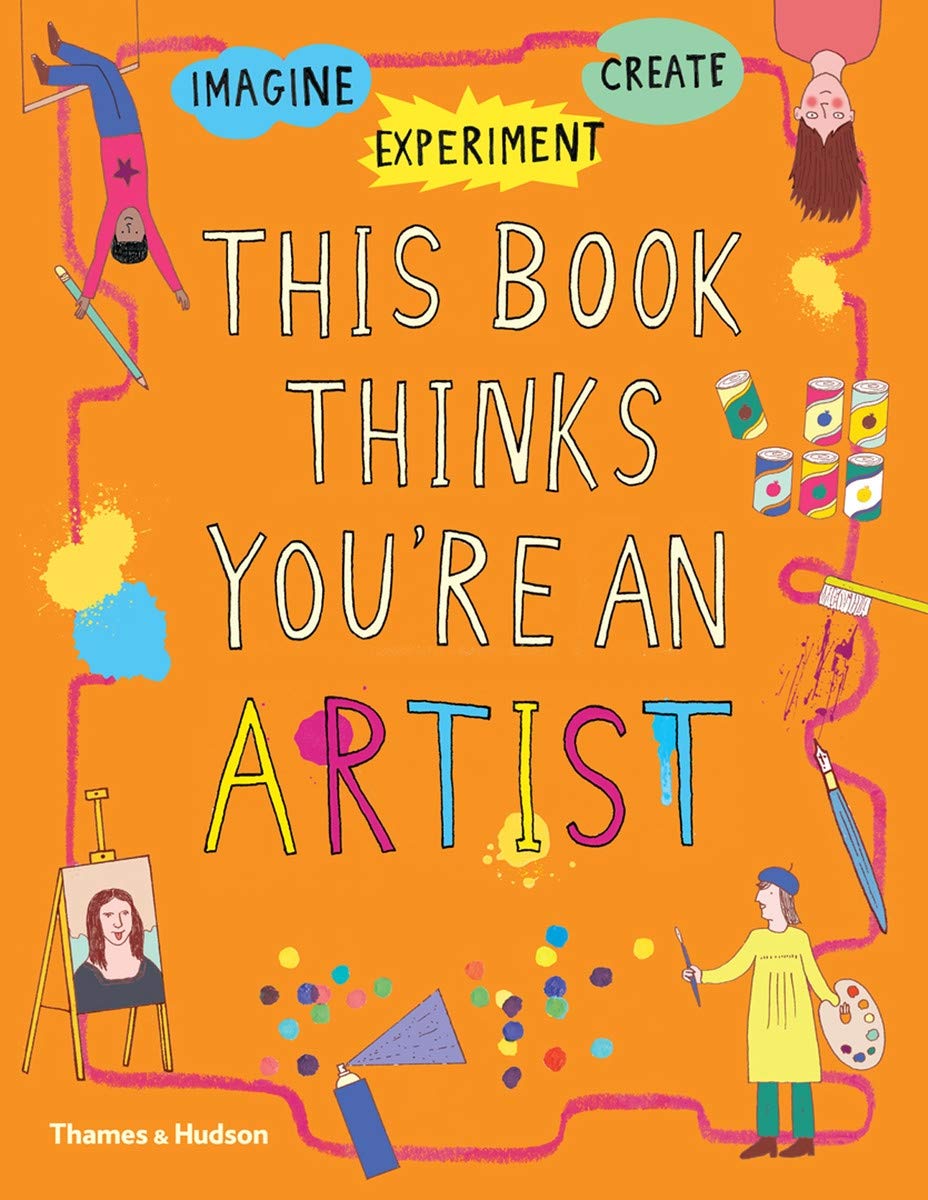 This Book Thinks You're an Artist - Paperback - Kool Skool The Bookstore