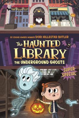 The Haunted Library #10 : The Underground Ghosts: A Super Special - Paperback