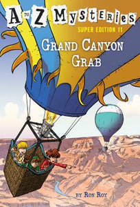 A TO Z MYSTERIES SUPER EDITION #11: Grand Canyon Grab - Kool Skool The Bookstore