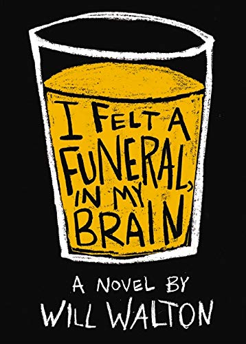 I Felt a Funeral, In My Brain - Hardback