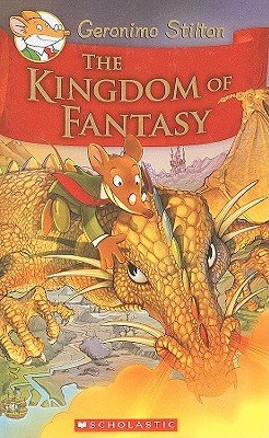 Geronimo Stilton Kingdom of Fantasy #1 : The Kingdom of Fantasy - Hardback