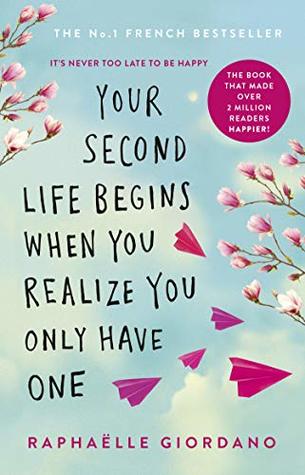 Your Second Life Begins When You Realize You Only Have One - Kool Skool The Bookstore