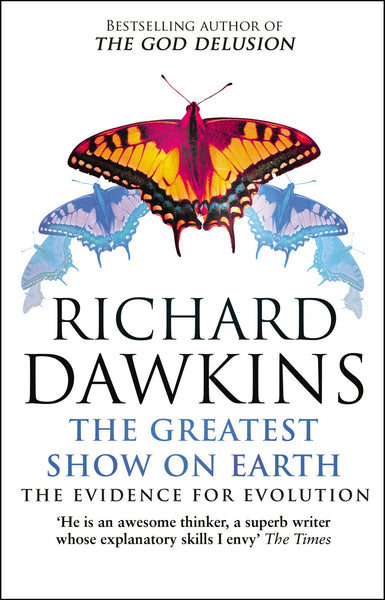 The Greatest Show on Earth : The Evidence for Evolution - Paperback