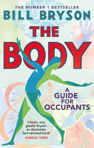 The Body : A Guide for Occupants - Paperback