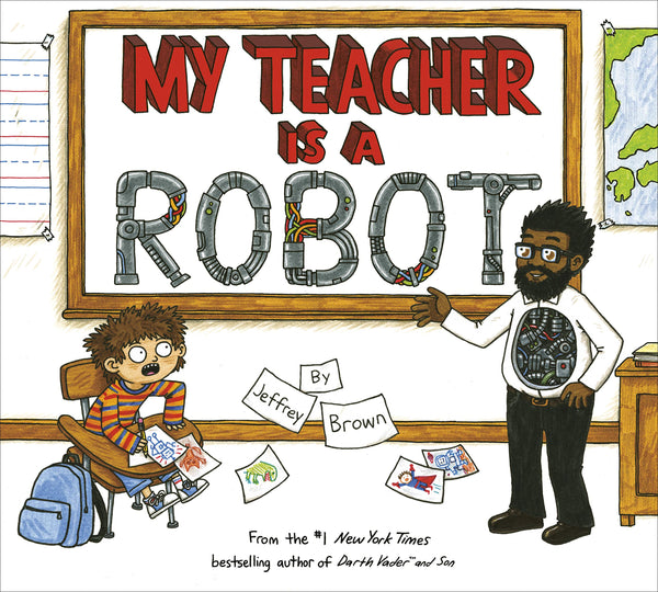 My Teacher is a Robot - Paperback