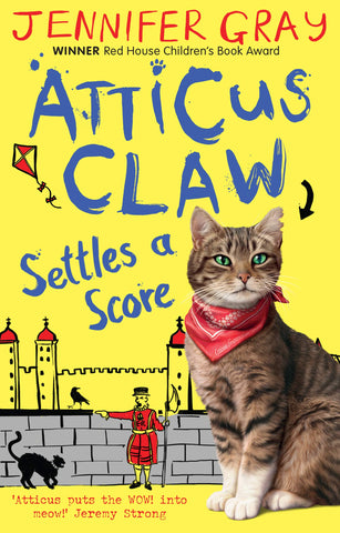 Atticus Claw - World's Greatest Cat Detective #2 : Settles a Score - Paperback
