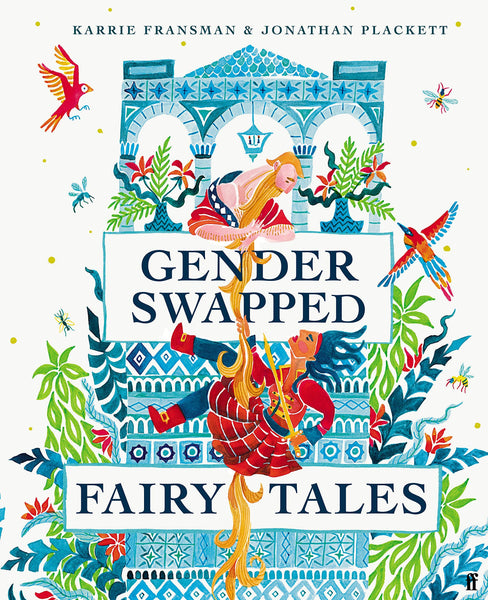 Gender Swapped Fairy Tales - Hardback