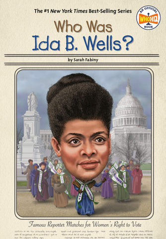 Who Was : Ida B. Wells? - Paperback