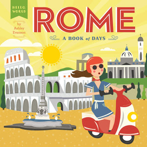 Hello World : Rome - Board Book