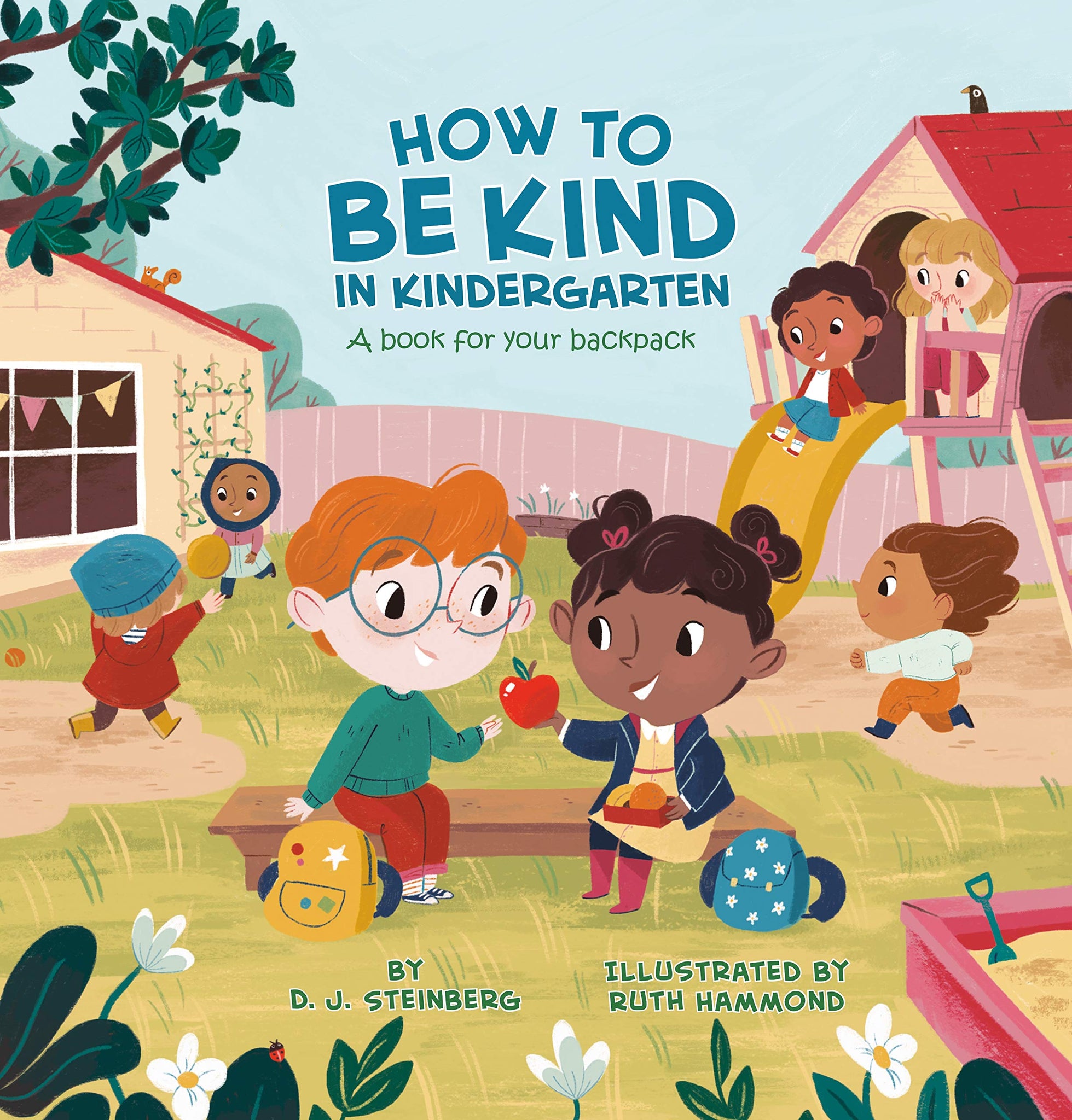 How to Be Kind in Kindergarten : A Book for Your Backpack - Paperback