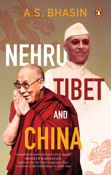 Nehru, Tibet and China - Hardback