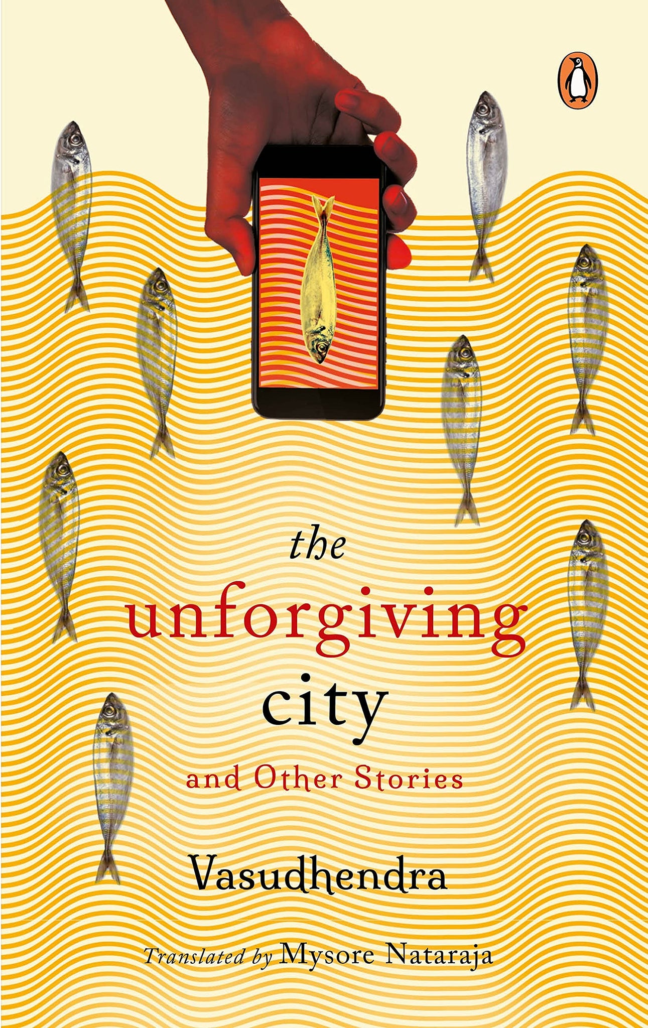 The Unforgiving City and Other Stories - Hardback