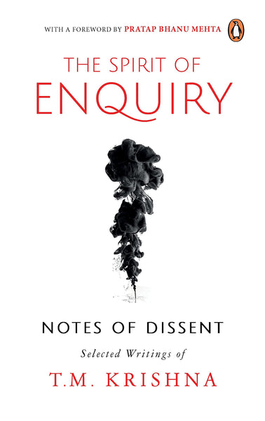 Spirit of Enquiry, The: Notes of Dissent - Hardback
