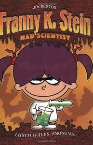 Franny K Stein Mad Scientist #1 : Lunch Walks Among Us - Paperback - Kool Skool The Bookstore