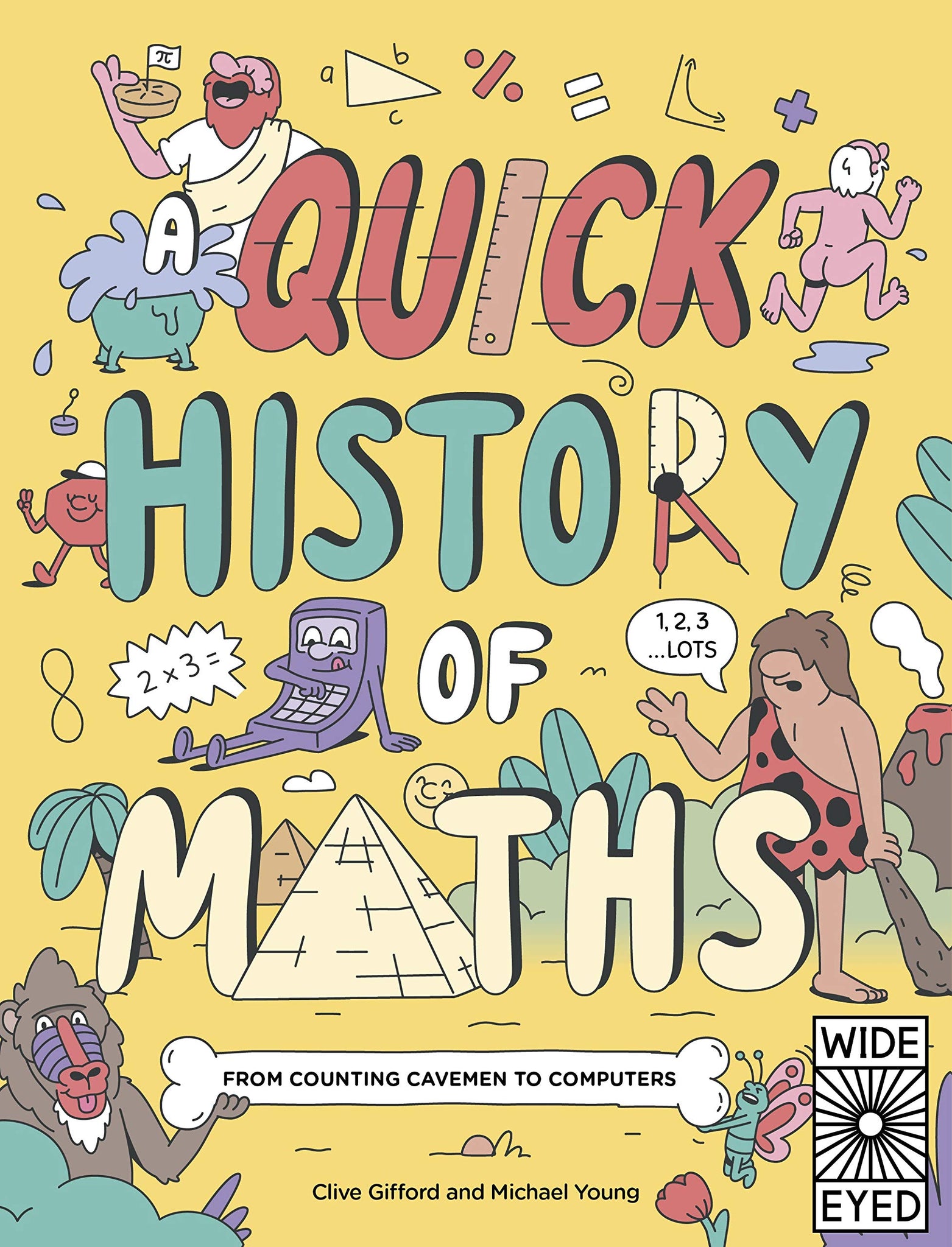 A Quick History of Maths : From Counting Cavemen to Big Data - Paperback