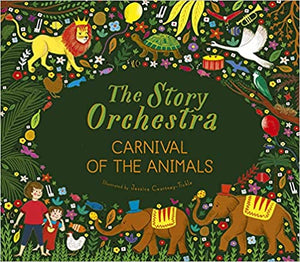 Pre-Order : The Story Orchestra: Carnival of the Animals - Hardback