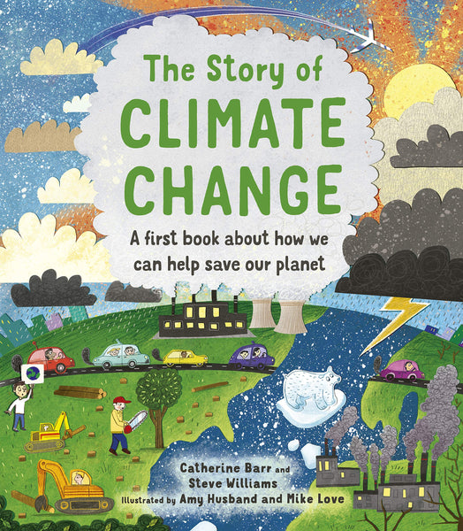 The Story of Climate Change - Hardback