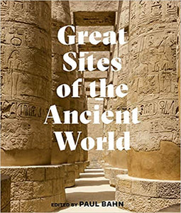 Great Sites of the Ancient World - Hardback