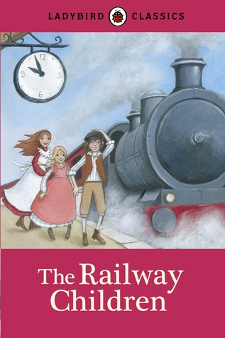 Ladybird Classics : The Railway Children - Hardback