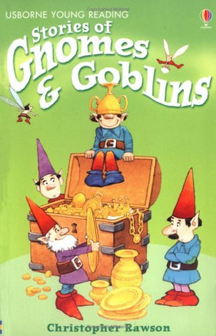 Usborne Young Reading Level # 1 : Stories of Gnomes and Goblins - Paperback