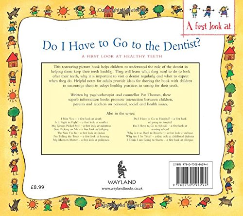 A First Look At : Healthy Teeth : Do I have to go to the Dentist? - Paperback