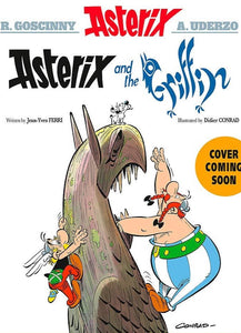 Asterix #39 : Asterix and the Griffin (Graphic Novel) - Paperback