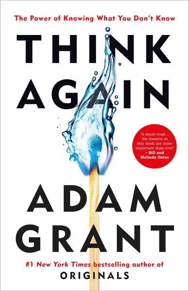 Think Again: The Power of Knowing What You Don't Know - Paperback