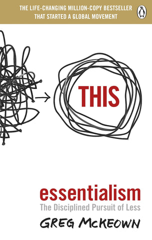 Essentialism : The Disciplined Pursuit of Less - Paperback