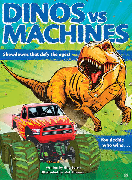 Dinos vs. Machines: 10 Teeth-Baring, Gear-Yanking Showdowns - Hardback