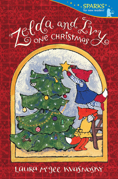Sparks for New Readers : Zelda and Ivy One Christmas: Paperback