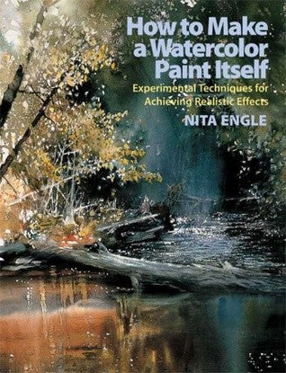 How to Make a Watercolor Paint Itself - Paperback - Kool Skool The Bookstore