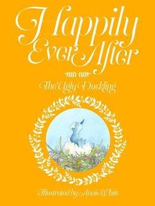 Happily Ever After: the Ugly Duckling - Paperback