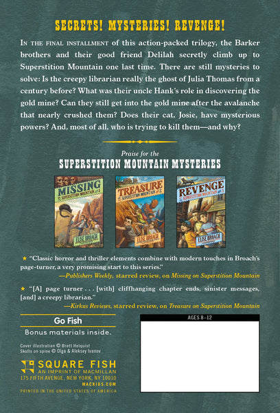 Missing on Superstition Mountain #3 : Revenge of Superstition Mountain - Paperback