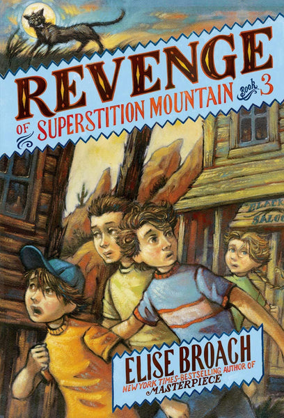 Missing on Superstition Mountain #3 : Revenge of Superstition Mountain - Paperback