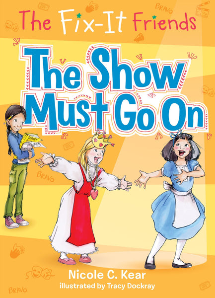 The Fix-It Friends #3 : The Show Must Go On - Paperback