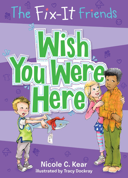 The Fix-It Friends #4 : Wish You Were Here - Paperback