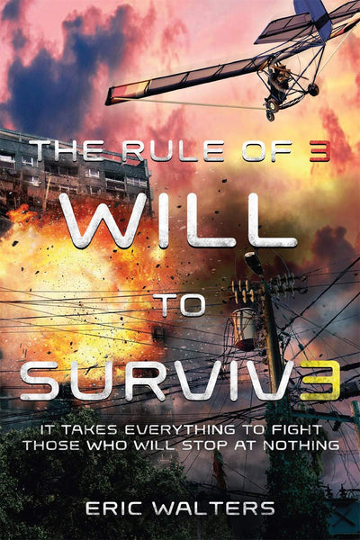 Rule of Three #3 : Will to Survive - Paperback