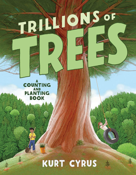 Trillions of Trees: A Counting and Planting Book - Hardback