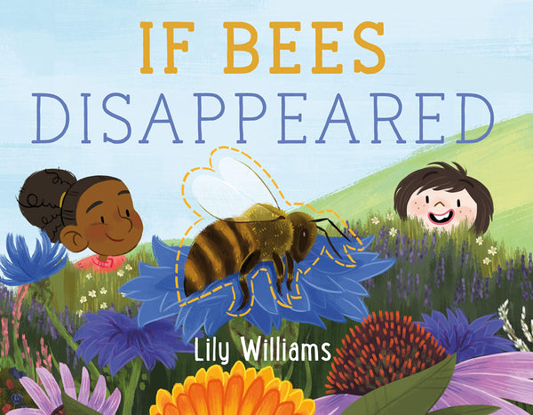 If Bees Disappeared - Hardback
