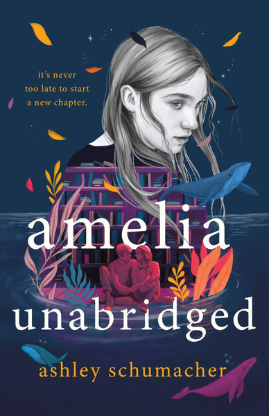 Amelia Unabridged - Hardback