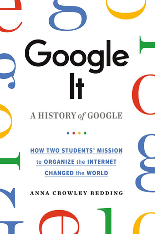 Google It: A History of Google - Paperback
