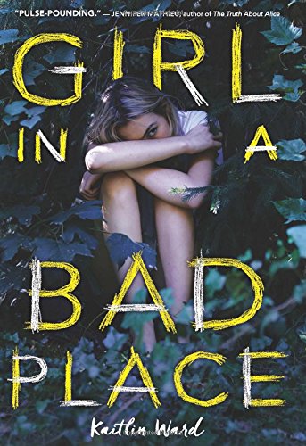Girl in a Bad Place - Hardback