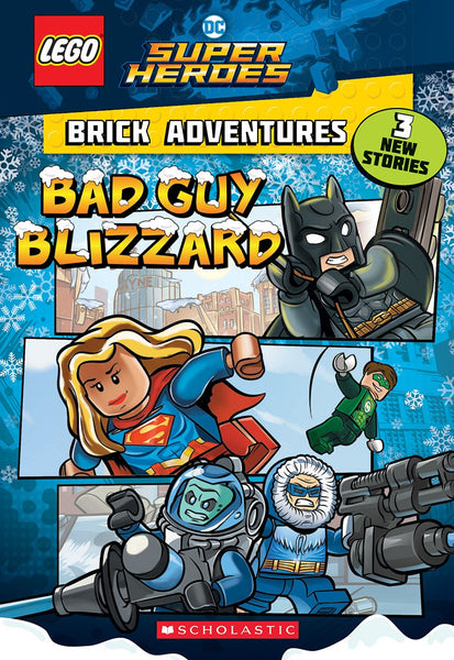 Bad Guy Blizzard (LEGO DC Comics Super Heroes: Brick Adventures: 1 (LEGO DC Super Heroes) - Paperback