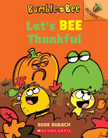 An Acorn Book : Bumble and Bee # 3 : Let's Bee Thankful - Paperback