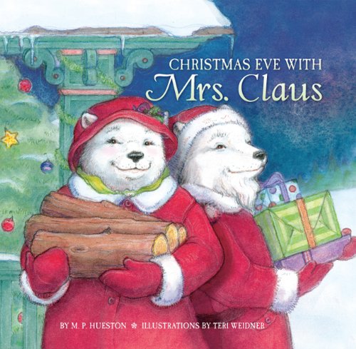 Christmas Eve with Mrs. Claus - Hardback