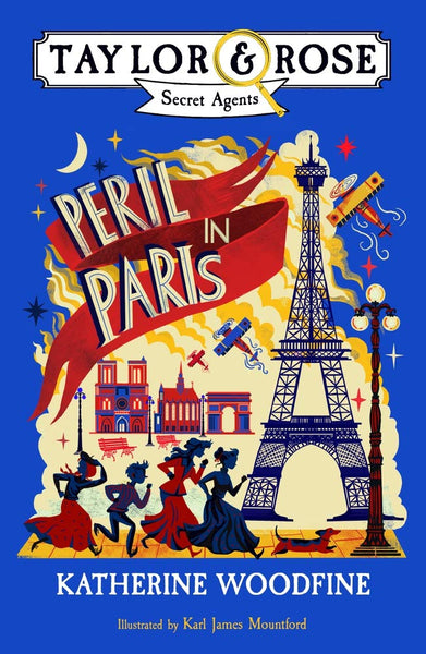 Taylor and Rose Secret Agents #1 : Peril in Paris - Paperback